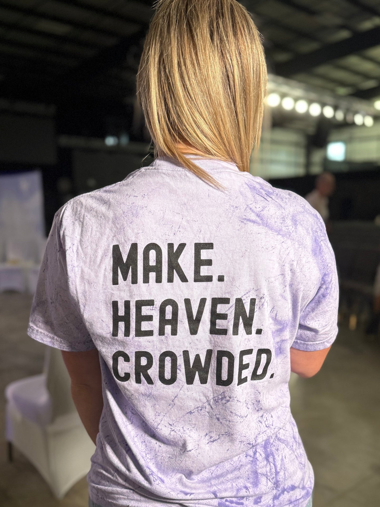 Make Heaven Crowded